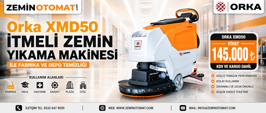 Orka XMD50 İtmeli Zemin Yıkama Makinesi ile Fabrika ve Depo Temizliği