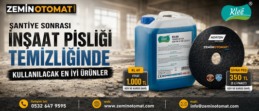 Şantiye Sonrası İnşaat Pisliği Temizliğinde Kullanılacak En İyi Ürünler